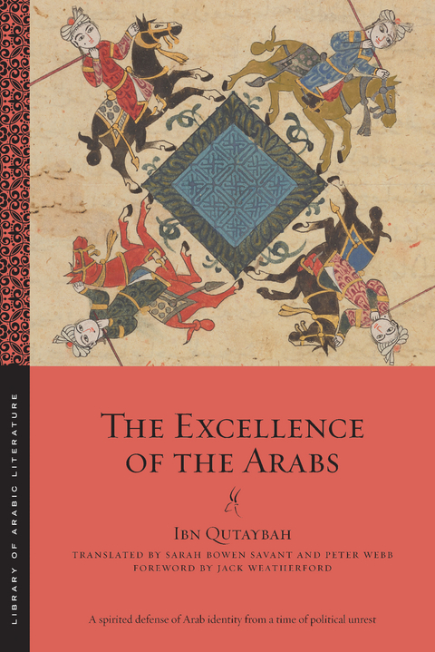 The Excellence of the Arabs - Ibn Qutaybah