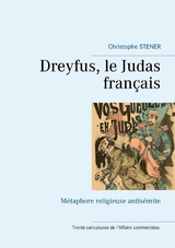 Dreyfus, le Judas fran&ccedil;ais - Christophe Stener