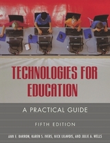 Technologies for Education - Barron, Ann E.; Ivers, Karen S.; Lilavois, Nick; Wells, Julie A.