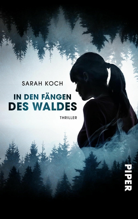 In den F&auml;ngen des Waldes -  Sarah Koch