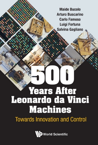 500 YEARS AFTER LEONARDO DA VINCI MACHINES