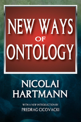 New Ways of Ontology - Nicolai Hartmann