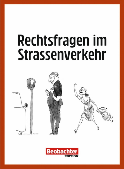 Rechtsfragen im Strassenverkehr - Daniel Leiser