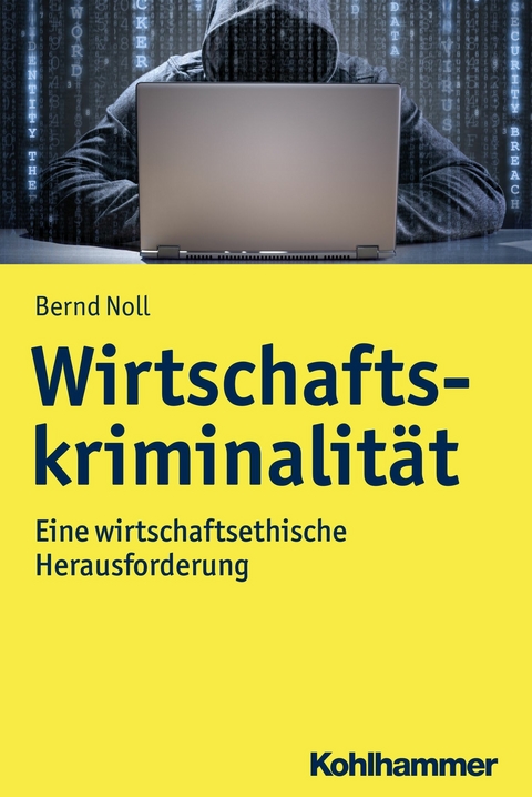 Wirtschaftskriminalit&auml;t - Bernd Noll