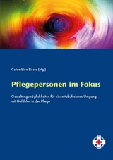 Pflegepersonen im Fokus - Colombine Eisele