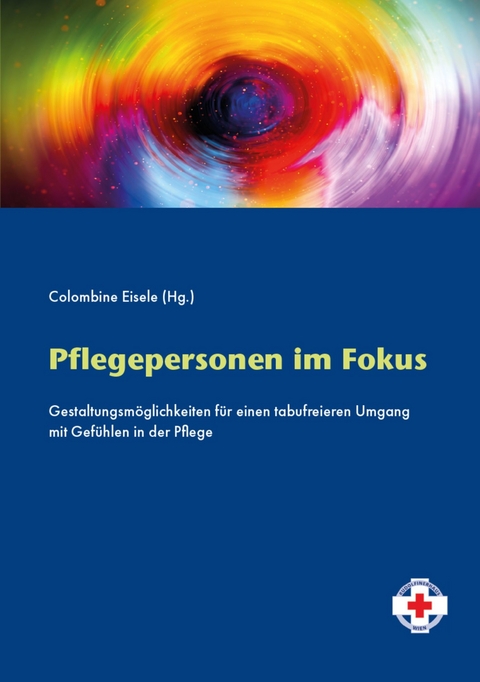Pflegepersonen im Fokus - Colombine Eisele