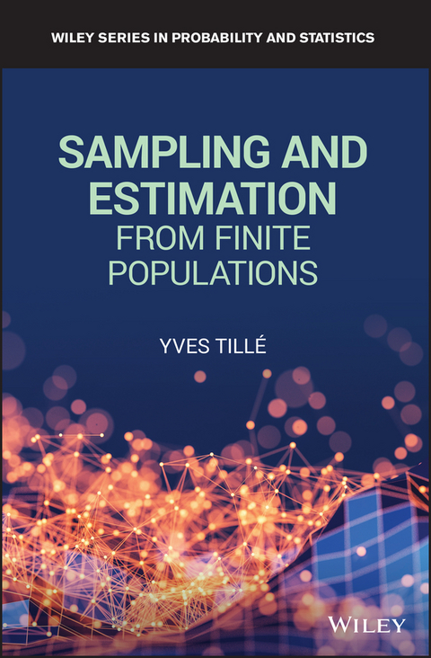 Sampling and Estimation from Finite Populations - Yves Tille