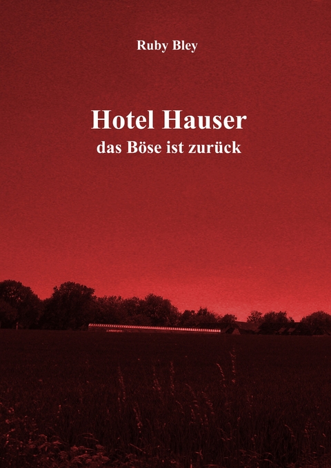 Hotel Hauser - Ruby Bley