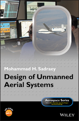 Design of Unmanned Aerial Systems - Mohammad H. Sadraey