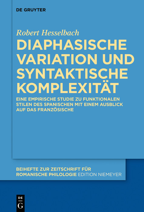 Diaphasische Variation und syntaktische Komplexität -  Robert Hesselbach