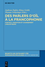 Des parlers d&rsquo;o&iuml;l &agrave; la francophonie - 