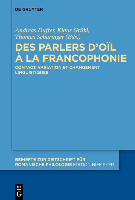 Des parlers d&rsquo;o&iuml;l &agrave; la francophonie - 