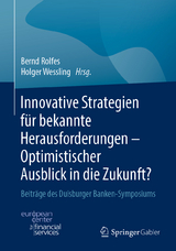 Innovative Strategien f&uuml;r bekannte Herausforderungen - Optimistischer Ausblick in die Zukunft? - 
