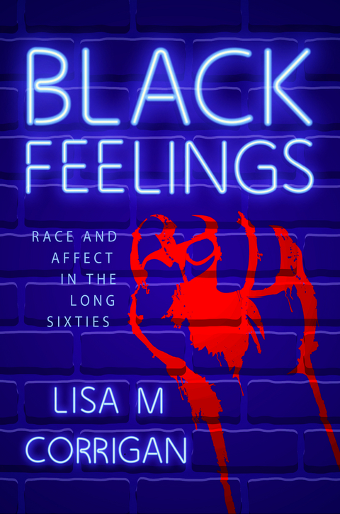 Black Feelings - Lisa M. Corrigan