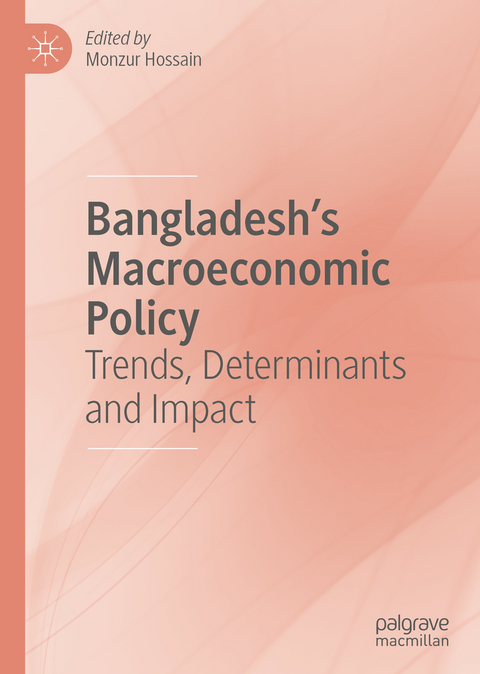 Bangladesh's Macroeconomic Policy - 
