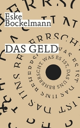 Das Geld - Eske Bockelmann