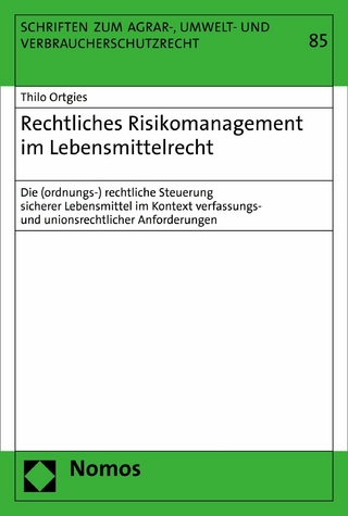 Rechtliches Risikomanagement im Lebensmittelrecht