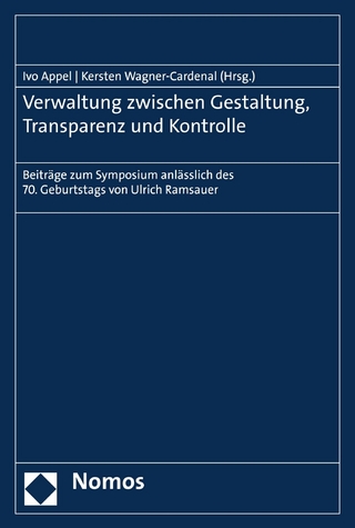Verwaltung zwischen Gestaltung, Transparenz und Kontrolle