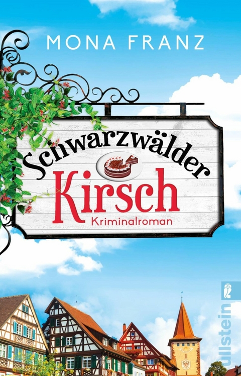 Schwarzw&auml;lder Kirsch - Mona Franz