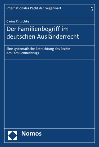 Der Familienbegriff im deutschen Ausländerrecht