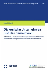 Diakonische Unternehmen und das Gemeinwohl - Ronald Dossi