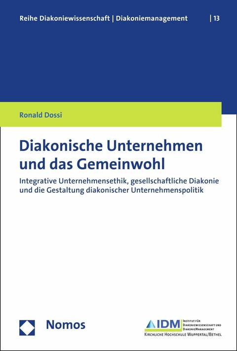 Diakonische Unternehmen und das Gemeinwohl - Ronald Dossi