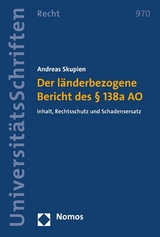 Der l&auml;nderbezogene Bericht des &sect; 138a AO - Andreas Skupien