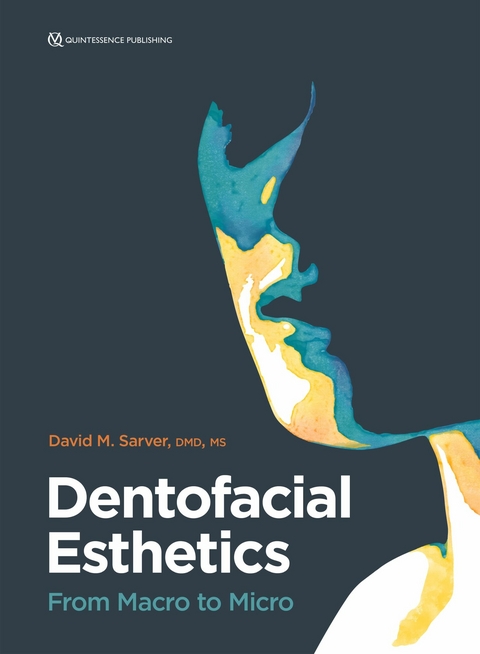 Dentofacial Esthetics -  David M. Sarver