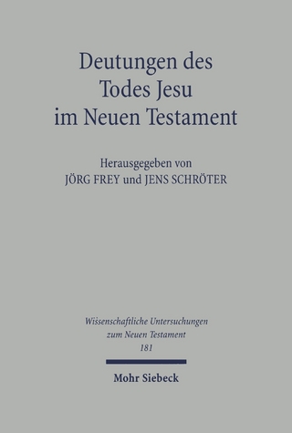 Deutungen des Todes Jesu im Neuen Testament