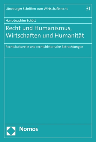 Recht und Humanismus, Wirtschaften und Humanität