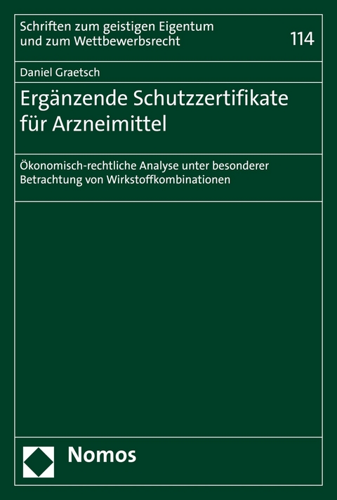 Erg&auml;nzende Schutzzertifikate f&uuml;r Arzneimittel - Daniel Graetsch