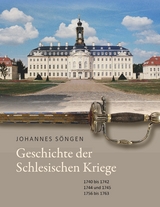 Geschichte der Schlesischen Kriege - Johannes S&ouml;ngen
