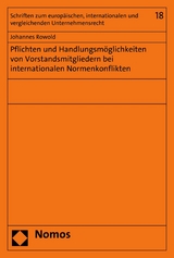 Pflichten und Handlungsm&ouml;glichkeiten von Vorstandsmitgliedern bei internationalen Normenkonflikten - Johannes Rowold