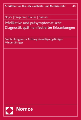 Prädiktive und präsymptomatische Diagnostik spätmanifestierender Erkrankungen
