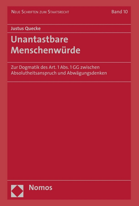 Unantastbare Menschenw&uuml;rde - Justus Quecke