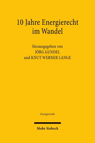 10 Jahre Energierecht im Wandel