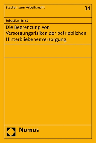 Die Begrenzung von Versorgungsrisiken der betrieblichen Hinterbliebenenversorgung