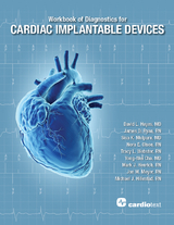 Workbook of Diagnostics for Cardiac Implantable Devices - Nora Olson, Tracy Webster, Yong-Mei Cha, Mark Henrih, Jon Meyer, Michael Hillestad, David L. Hayes, James Ryan, Siva Mulpuru