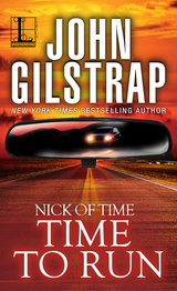 Time to Run - John Gilstrap