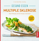 Gesund essen Multiple Sklerose - Dieter P&ouml;hlau, Anne Iburg