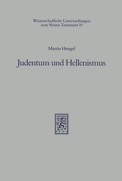 Judentum und Hellenismus -  Martin Hengel