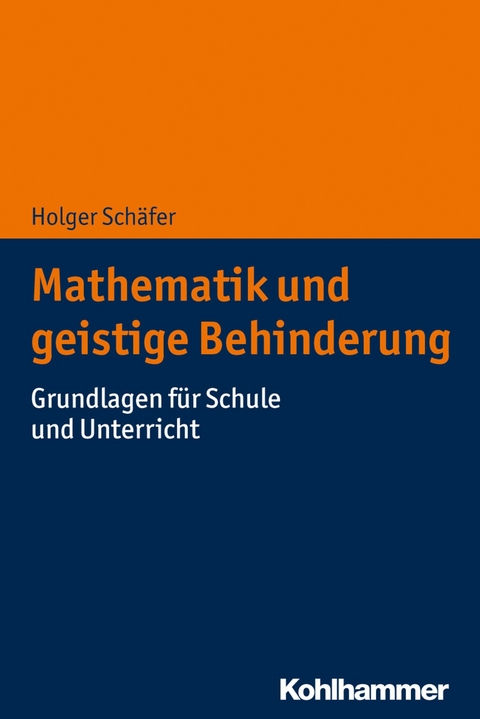 Mathematik und geistige Behinderung - Holger Sch&auml;fer