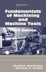 Fundamentals of Metal Machining and Machine Tools - Knight, Winston A.; Boothroyd, Geoffrey