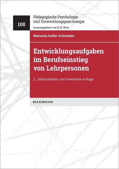 Entwicklungsaufgaben im Berufseinstieg von Lehrpersonen -  Manuela Keller-Schneider