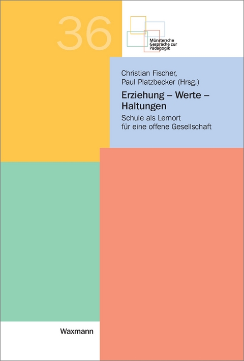 Erziehung - Werte - Haltungen - 