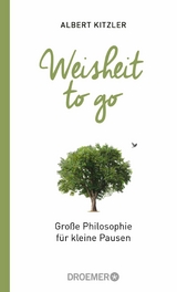 Weisheit to go - Albert Kitzler