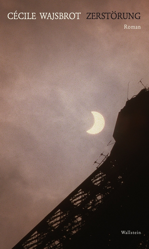 Zerst&ouml;rung -  Cecile Wajsbrot