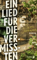 Ein Lied f&uuml;r die Vermissten - Pierre Jarawan