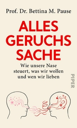 Alles Geruchssache -  Bettina M. Pause,  Shirley Michaela Seul