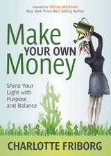 Make Your Own Money -  Charlotte Friborg